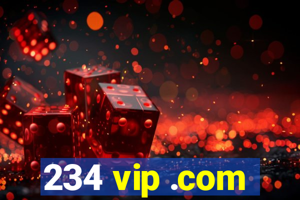 234 vip .com